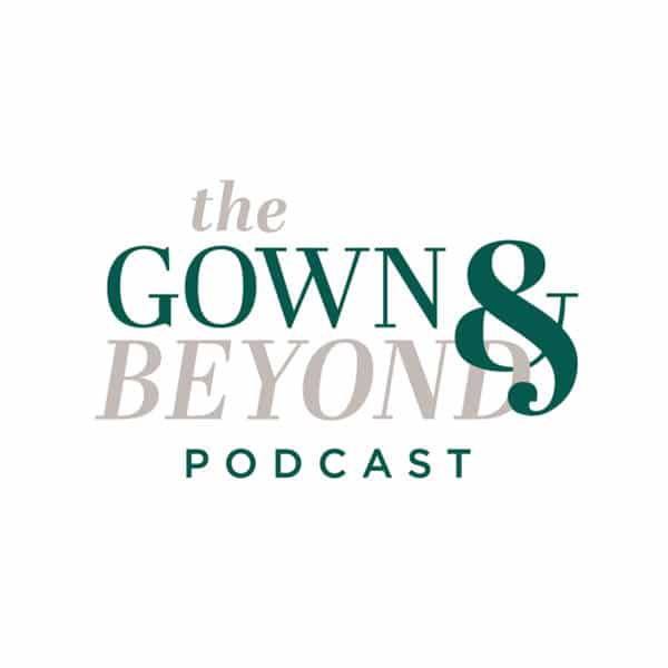 The Gown and Beyond, a top wedding podcast by California wedding gown shop, Love and Lace Bridal Salon.